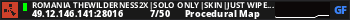 Romania TheWilderness2x|Solo Only|Skin|Just Wiped 18/05|Noob