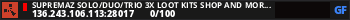 SupremaZ Solo/Duo/Trio 3X Loot Kits Shop and More