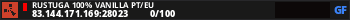 RusTuga 100% Vanilla PT/EU