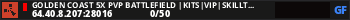 Golden Coast 5x PVP Battlefield |KITS|VIP|SKILLTREE|