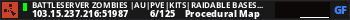BattleServer Zombies |AU|PVE|KITS|RAIDABLE BASES|