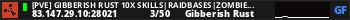 [PVE] Gibberish Rust 10x Skills|RaidBases|Zombie|Kits|Convoy